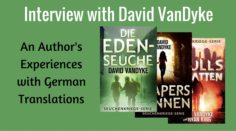 David VanDyke experiences with German translations